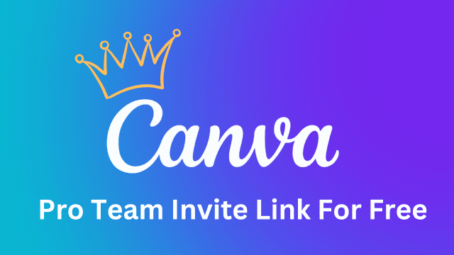 Working Canva Pro Team Link 16th May 2024 – its Free Hurry Up